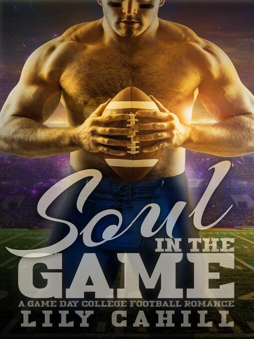 Title details for Soul in the Game by Lily Cahill - Available